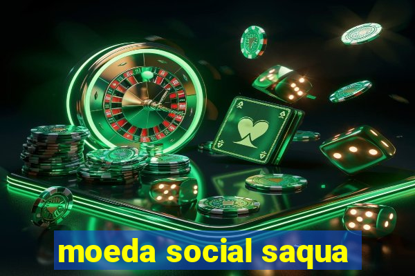 moeda social saqua