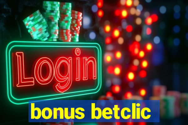 bonus betclic