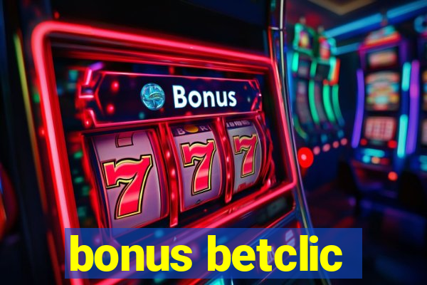 bonus betclic