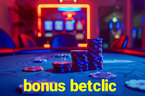 bonus betclic