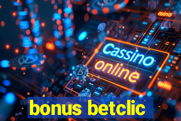 bonus betclic