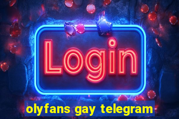 olyfans gay telegram