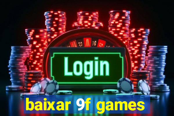 baixar 9f games