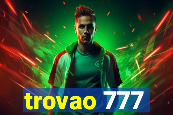 trovao 777