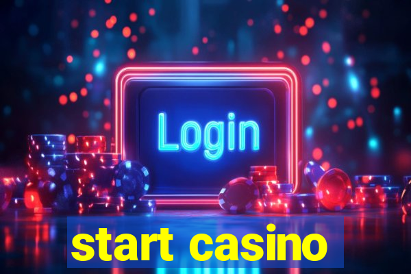 start casino