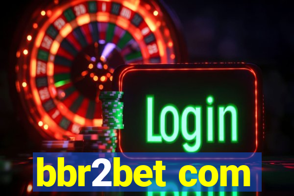 bbr2bet com