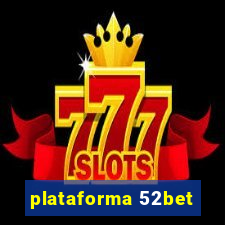 plataforma 52bet