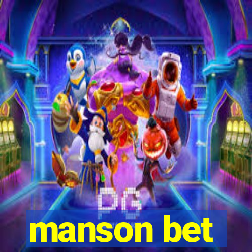 manson bet