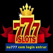 nu777 com login entrar