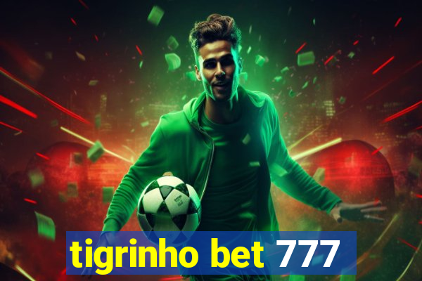 tigrinho bet 777