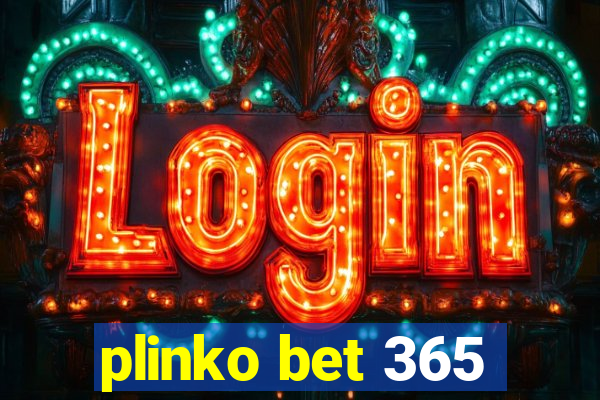 plinko bet 365