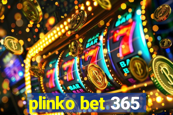 plinko bet 365