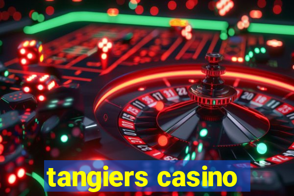 tangiers casino