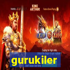 gurukiler