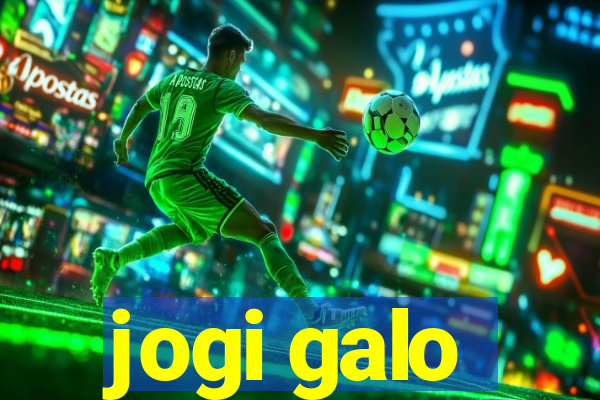 jogi galo