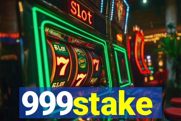 999stake