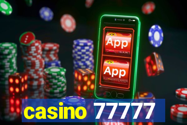 casino 77777