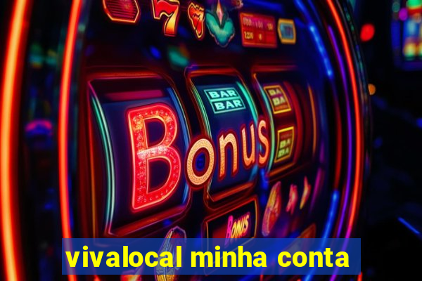 vivalocal minha conta