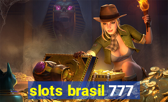 slots brasil 777