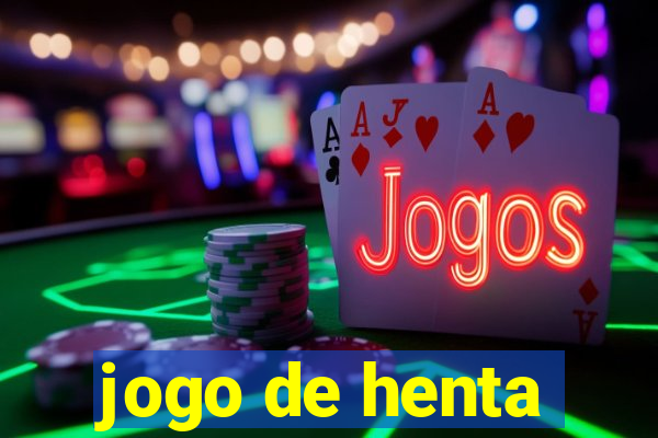 jogo de henta