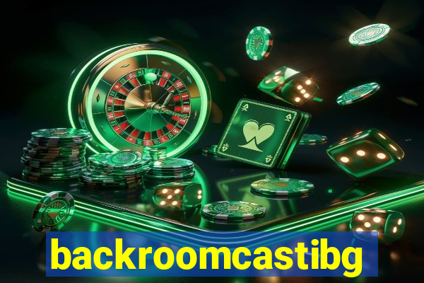 backroomcastibg