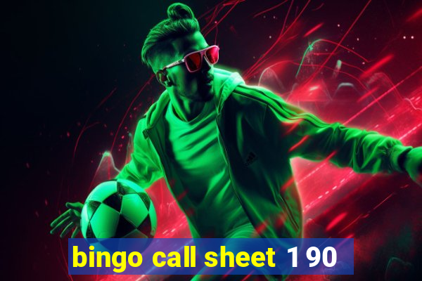 bingo call sheet 1 90