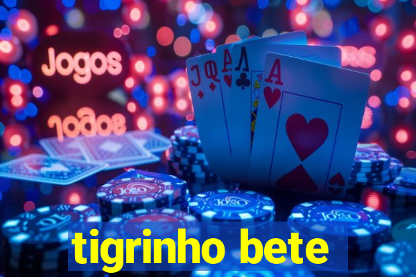 tigrinho bete