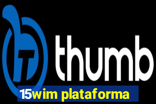 15wim plataforma