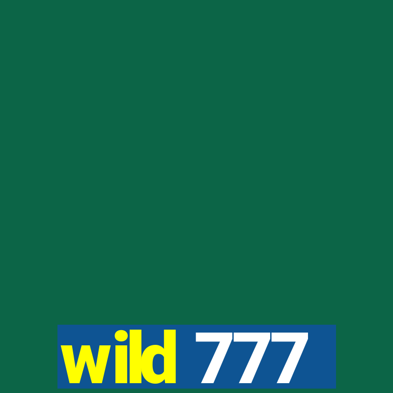 wild 777