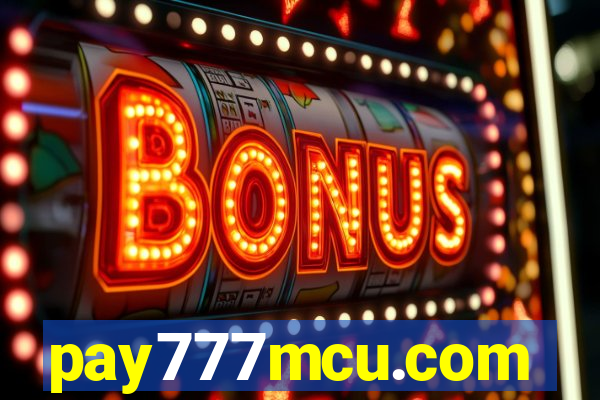 pay777mcu.com