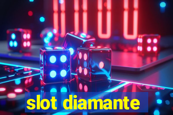 slot diamante