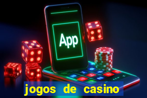 jogos de casino gratis slot machines