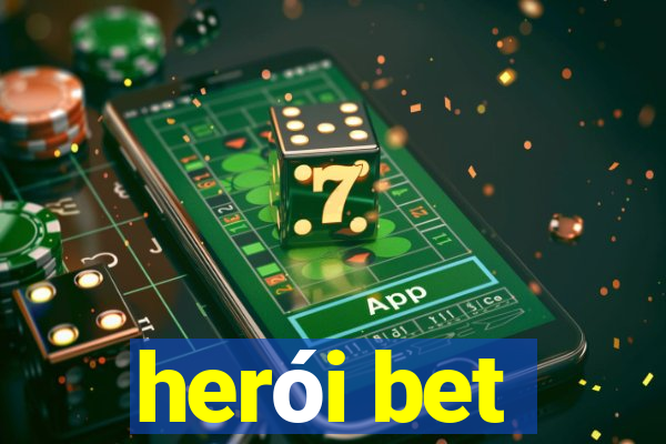 herói bet