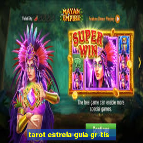 tarot estrela guia gr谩tis