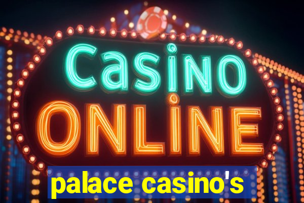 palace casino's