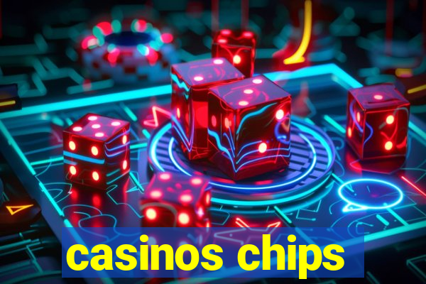 casinos chips