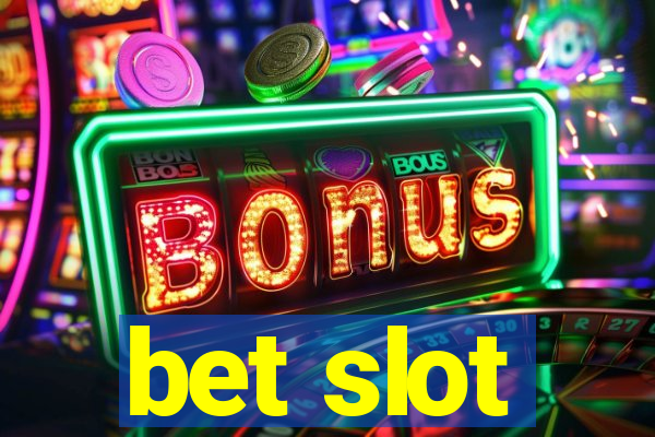 bet slot