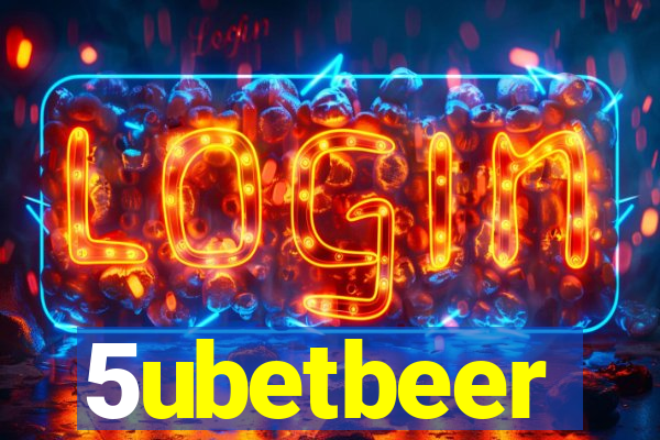 5ubetbeer