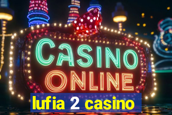 lufia 2 casino