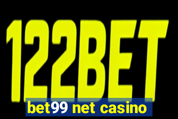 bet99 net casino