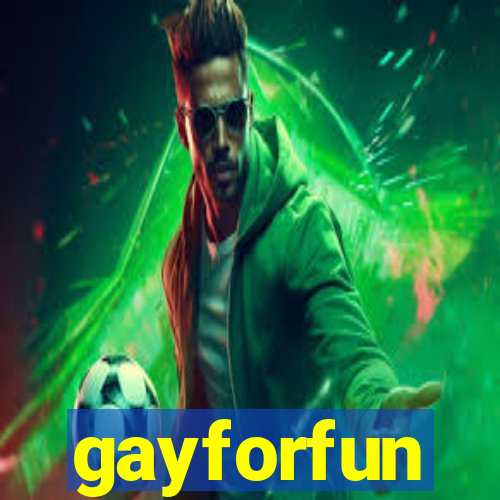 gayforfun