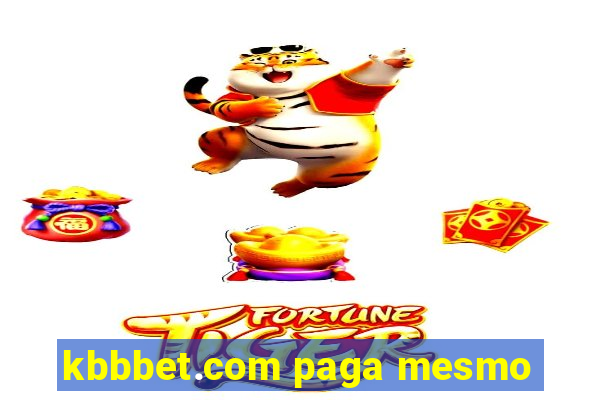 kbbbet.com paga mesmo