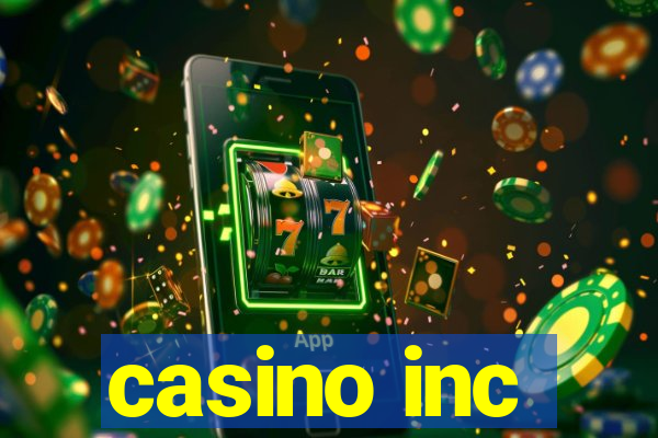 casino inc