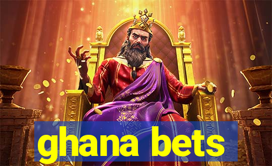 ghana bets