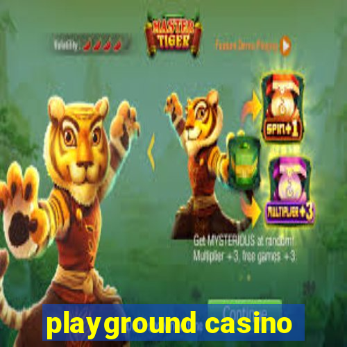 playground casino