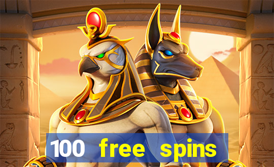 100 free spins casino no deposit