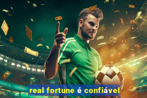 real fortune é confiável