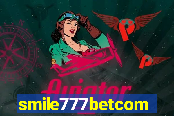 smile777betcom