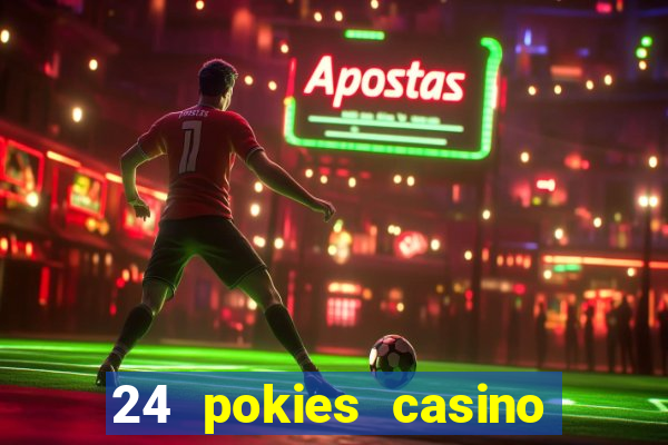 24 pokies casino no deposit bonus