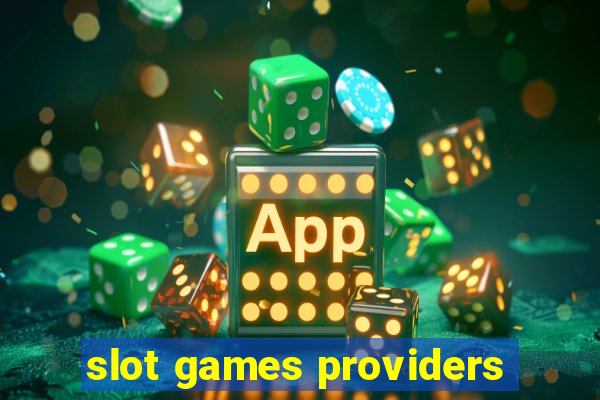 slot games providers